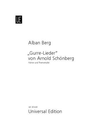 Gurrelieder von Arnold Schönberg  Führer und Thementafel  