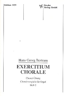 Exercitium chorale Band 2  Choralvorspiele für Orgel  