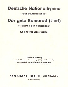 Deutsche Nationalhymne / Der gute Kamerad  für Blasorchester  Direktion und Stimmen