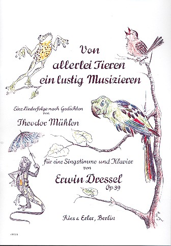 Von allerlei Tieren ein lustiges&nbsp;&nbsp;musizieren op.39 für Singstimme&nbsp;&nbsp;und Klavier