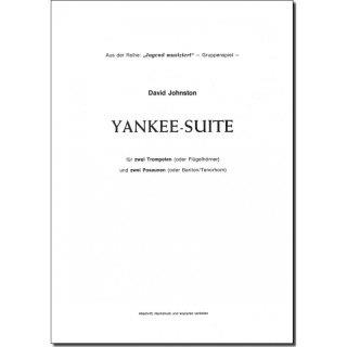 Yankee-Suite für 2 Trompeten  und 2 Posaunen  Stimmen