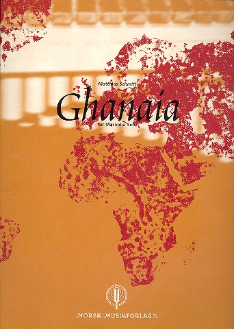 Ghanaia&nbsp;&nbsp;für Marimba solo&nbsp;&nbsp;