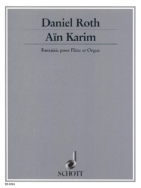 Aïn Karim&nbsp;&nbsp;für Flöte und Orgel&nbsp;&nbsp;