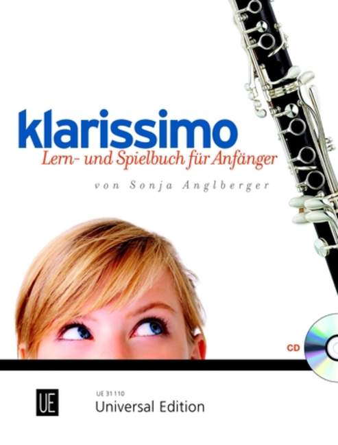Klarissimo (+CD) Lern- und Spielbuch&nbsp;&nbsp;für Anfänger auf der Klarinette&nbsp;&nbsp;
