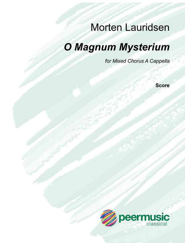O Magnum Mysterium  for mixed chorus a cappella (with piano for rehearsal)  score