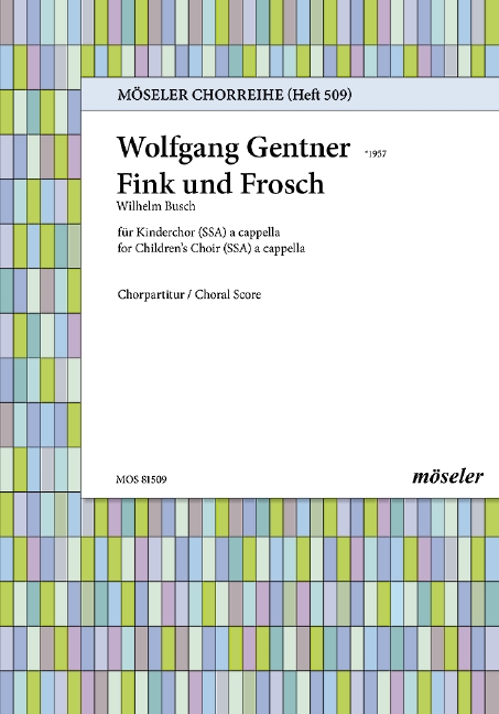 Fink und Frosch&nbsp;&nbsp;für gleichstimmigen Chor (SSA)&nbsp;&nbsp;Partitur