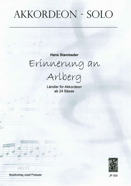 ERINNERUNG AN ARLBERG LAENDLER  FUER AKKORDEON AB 24 BAESSE  