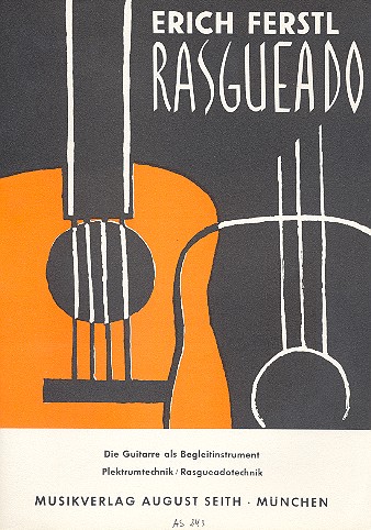 Rasgueado Die Gitarre als  Begleitinstrument (Plektrumtechnik,  Rasgueadotechnik)
