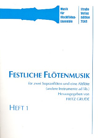 Festliche Flötenmusik Band 1&nbsp;&nbsp;für 3 Blockflöten (SSA)&nbsp;&nbsp;Partitur