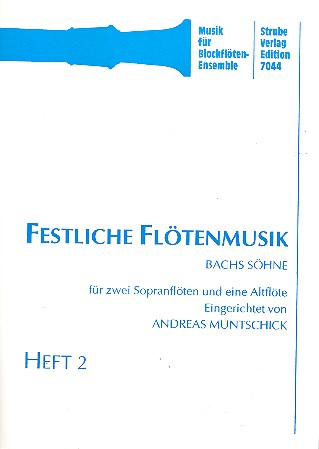Festliche Flötenmusik Band 2&nbsp;&nbsp;für 3 Blockflöten (SSA)&nbsp;&nbsp;Spielpartitur