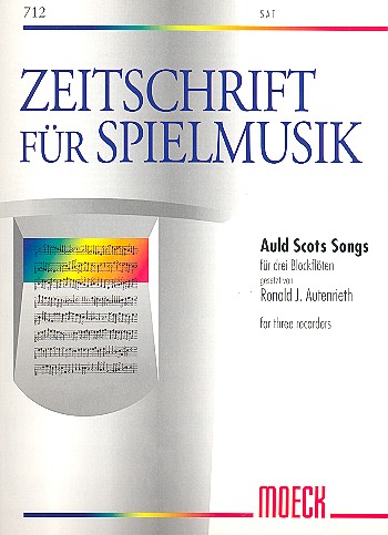 Auld Scots Songs  für 3 Blockflöten (SAT)  Spielpartitur