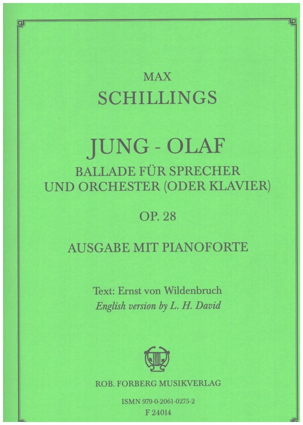 Jung-Olaf op.28 Melodrama für  Sprechgesang und Klavier (en/dt)  Verlagskopie