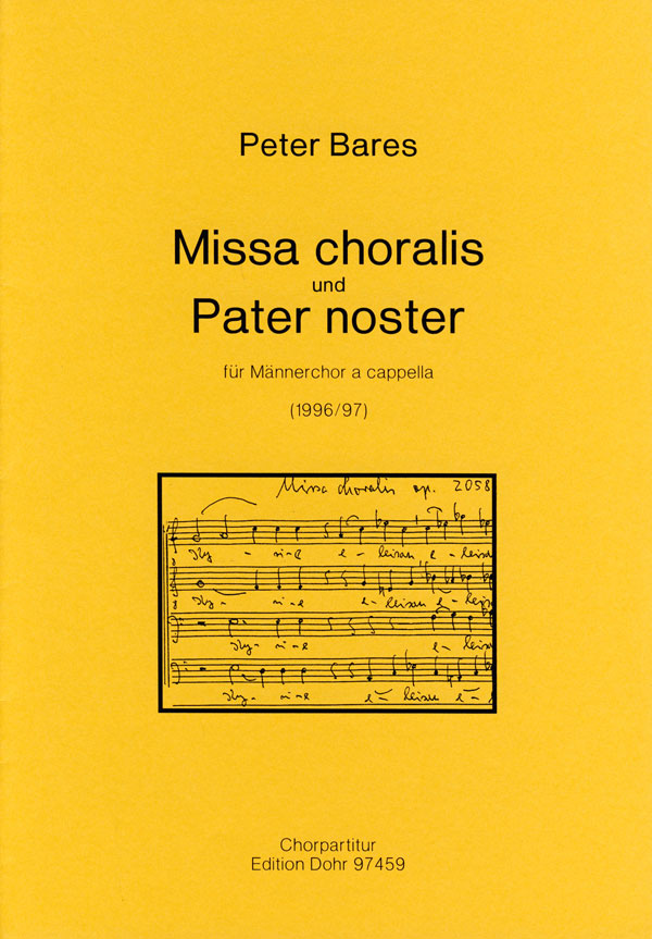 Missa choralis  und  Pater noster&nbsp;&nbsp;für Männerchor a cappella&nbsp;&nbsp;Partitur