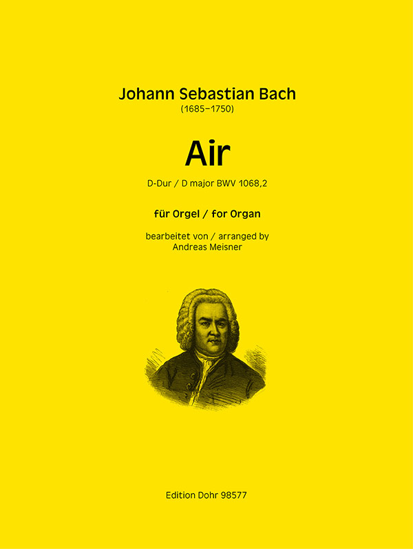 Air aus der Suite BWV1068&nbsp;&nbsp;für Orgel&nbsp;&nbsp;