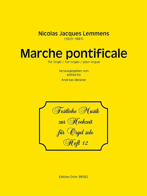 Marche pontificale&nbsp;&nbsp;für Orgel&nbsp;&nbsp;meisner, andreas, ed