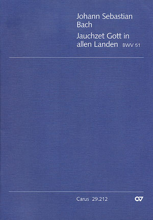 Jauchzet Gott in allen Landen BWV51 &nbsp;&nbsp;für Sopran, Trompete, Orgel&nbsp;&nbsp;Partitur