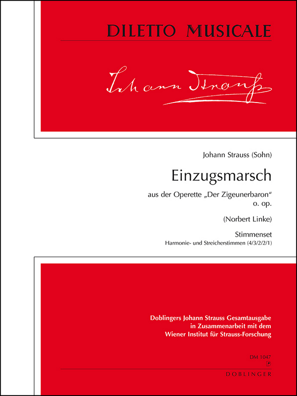 Einzugsmarsch aus der Zigeunerbvaron&nbsp;&nbsp;für Orchester&nbsp;&nbsp;Stimmenset (Harmonie und 4-3-2-2-1)