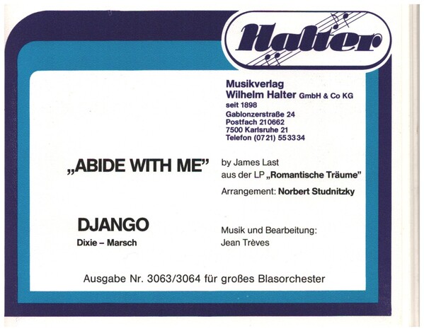 Abide with me  und  Django:&nbsp;&nbsp;für Blasorchester&nbsp;&nbsp;