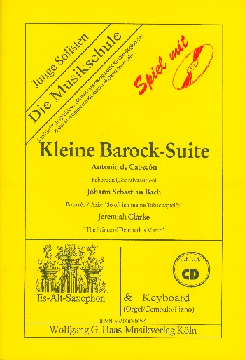 Kleine Barock-Suite (+CD)&nbsp;&nbsp;für Altsaxophon und Klavier (Orgel, Cembalo)&nbsp;&nbsp;