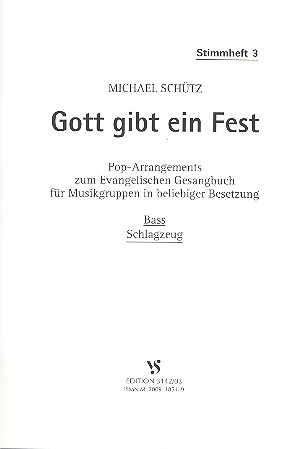 Gott gibt ein Fest &nbsp;&nbsp;für Musikgruppen in beliebiger Besetzung&nbsp;&nbsp;Stimmheft 3 - Bass und Schlagzeug