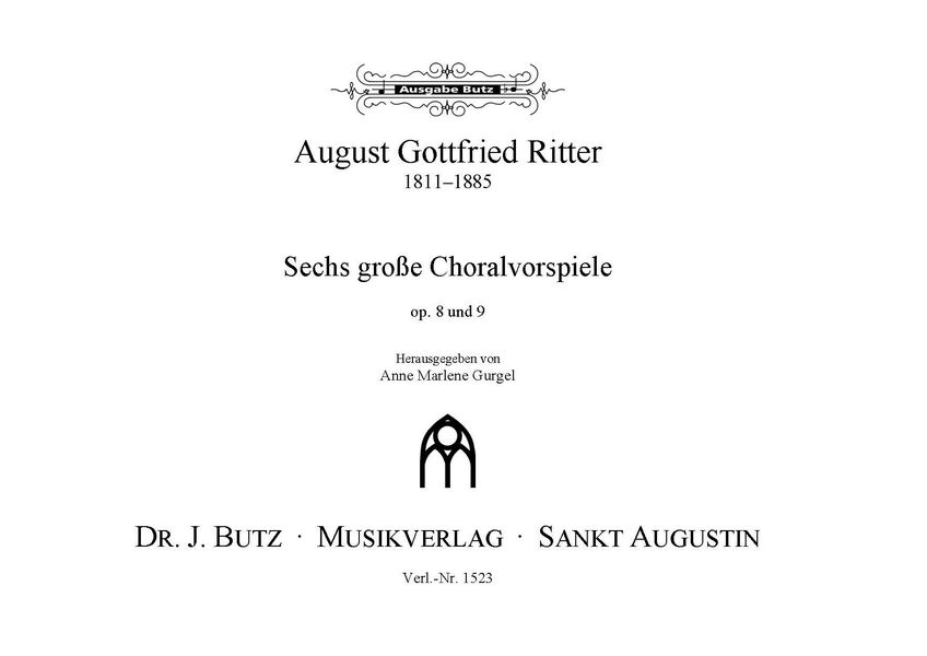 6 grosse Choralvorspiele op.8 und op.9  für Orgel  