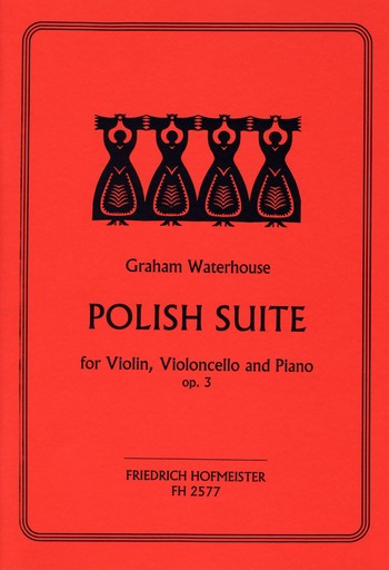 Polish Suite op.3   for violin, violoncello and piano  score and parts
