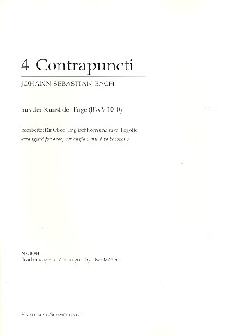4 Contrapuncti aus der Kunst der Fuge BWV1080  für Oboe, Englischhorn und 2 Fagotte  Partitur und Stimmen
