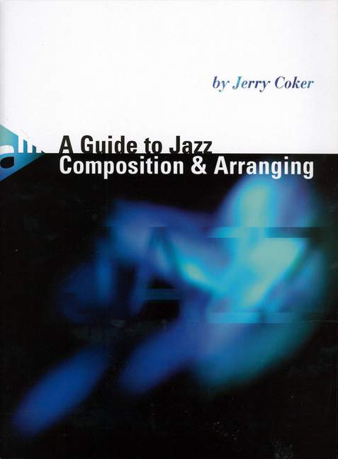 A Guide to Jazz Composition and Arranging (en)    