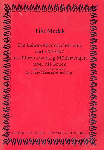 Die Leineweber machen eine zarte&nbsp;&nbsp;Musik für Orgel, Marimbaphon&nbsp;&nbsp;und Gitarre,   Stimmen