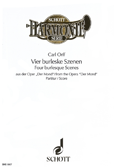 4 burleske Szenen aus der Oper 'Der Mond'&nbsp;&nbsp;für Blasorchester&nbsp;&nbsp;Partitur