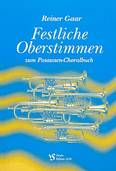 Festliche Oberstimmen&nbsp;&nbsp;zum Posaunen-Choralbuch&nbsp;&nbsp;