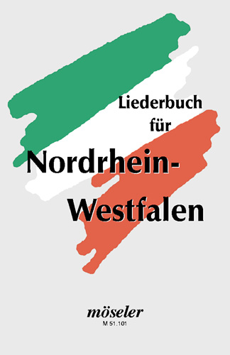 Liederbuch für Nordrhein-Westfalen&nbsp;&nbsp;&nbsp;&nbsp;