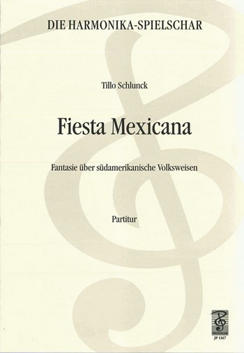 Fiesta Mexicana Fantasie über Südamerikanische Volksweisen  für Akkordeonorchester  Partitur