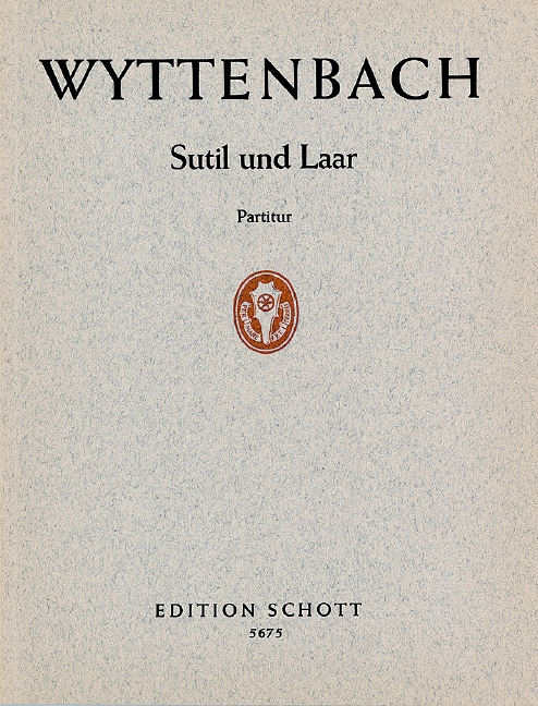 Sutil und Laar  für gemischten Chor (SABarB) und Klavier 4-händig  Partitur - (= Klavierstimme)