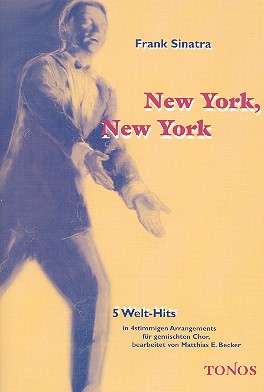 New York New York 5 Welt-Hits&nbsp;&nbsp;für gem Chor&nbsp;&nbsp;Chorpartitur