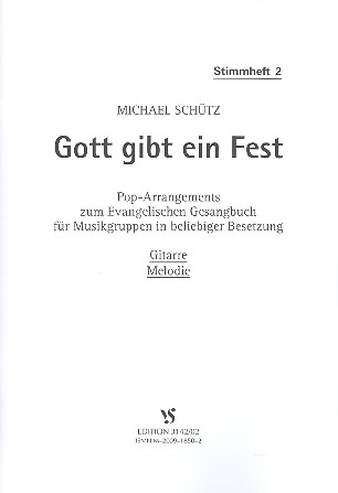 Gott gibt ein Fest Stimmheft 2  Gitarre / Melodie  Pop-Arrangements zum EG