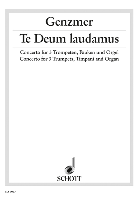 Te Deum laudamus GeWV 427  für 3 Trompeten (C), 3 Pauken und Orgel  Partitur und Stimmen