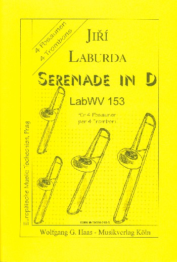Serenade D-Dur LABWV153  für 4 Posaunen  Partitur und Stimmen