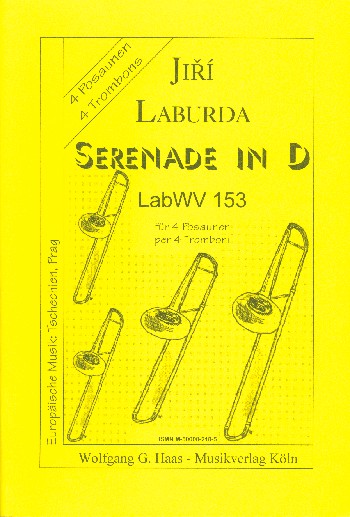 Serenade D-Dur LABWV153&nbsp;&nbsp;für 4 Posaunen&nbsp;&nbsp;Partitur und Stimmen