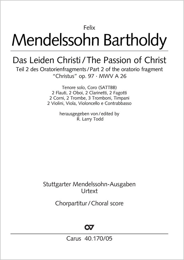 Das Leiden Christi op.97 Teil 2&nbsp;&nbsp;für Soli, Chor und Orchester&nbsp;&nbsp;Chorpartitur