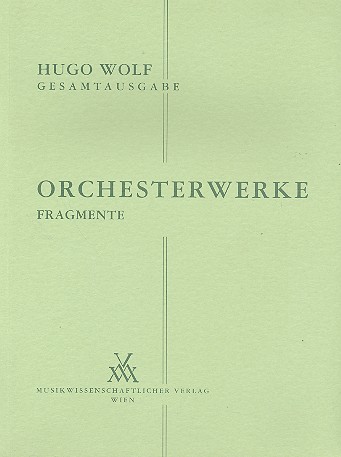 Orchesterwerke Fragmente  für Orchester  Studienpartitur