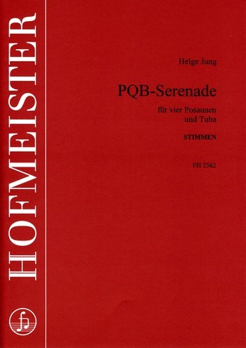 PBQ-Serenade für 4 Posaunen und Tuba  Stimmen  