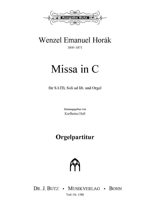 Missa C-Dur&nbsp;&nbsp;für gem Chor, Soli ad lib. und Orgel&nbsp;&nbsp;Partitur