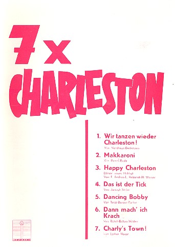 7 x Charleston: für Gesang und  Klavier  