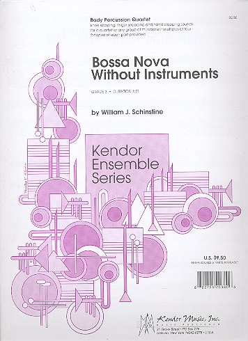 Bossa Nova Without Instruments  for a quartett or any group of musicians  score and parts