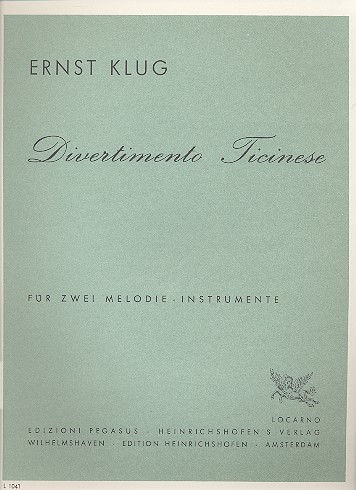Divertimento Ticinese&nbsp;&nbsp;für 2 Melodieinstrumente&nbsp;&nbsp;Spielpartitur