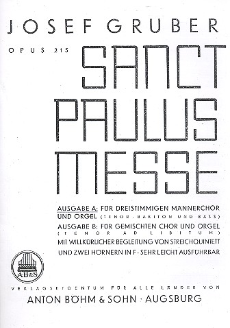 Sankt Paulus Messe op.215 Ausgabe A  für Männerchor und Orgel  