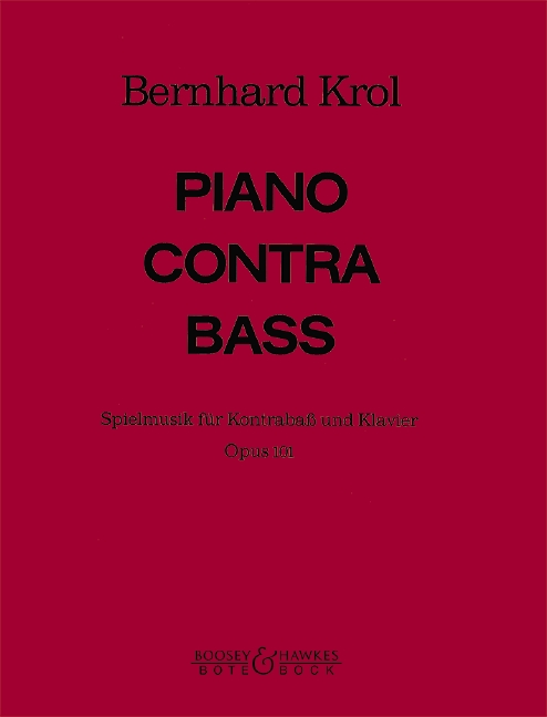 Piano contra Bass op.101&nbsp;&nbsp;Spielmusik für Kontrabass und Klavier&nbsp;&nbsp;