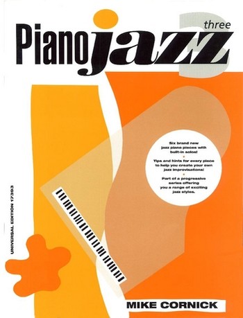 Piano Jazz vol.3: 6 brand new jazz  piano pieces with built-in solos  