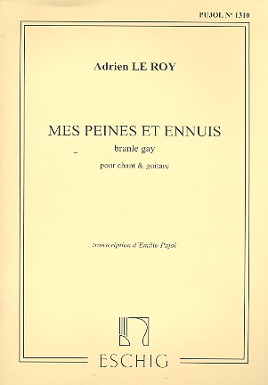 Mes peines et ennuis  für Gesang und Gitarre  